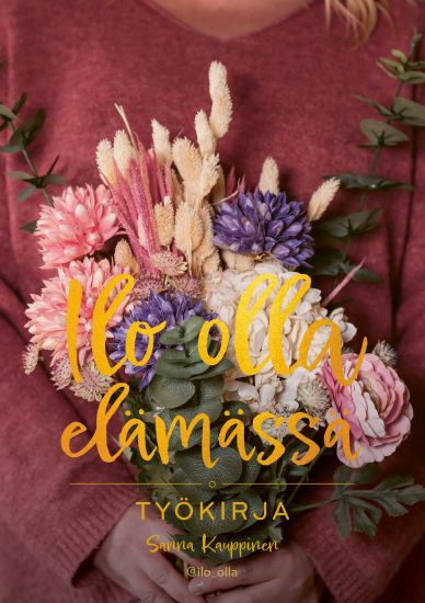 Kansikuva: Ilo olla elämässä Työkirja