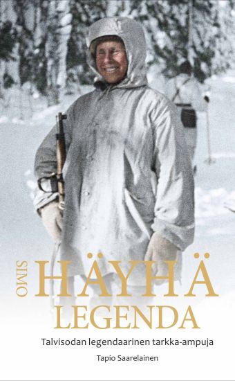 Kansikuva: Simo Häyhä - Legenda