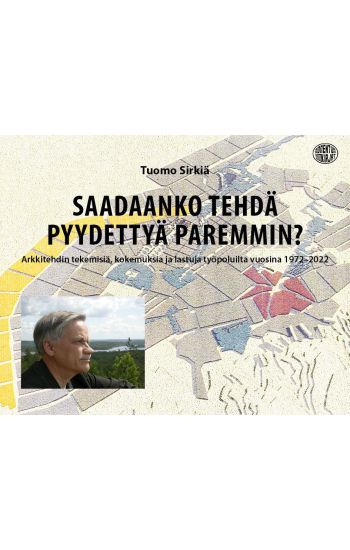 Kansikuva: Saadaanko tehdä pyydettyä paremmin?