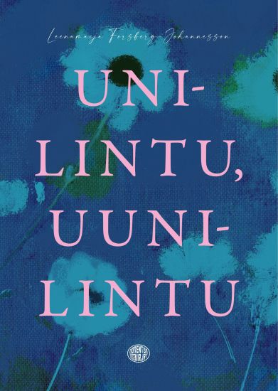 Kansikuva: Unilintu, uunilintu