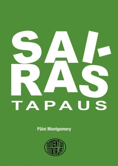 Kansikuva: Sairas tapaus