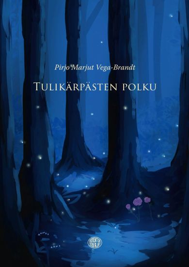 Kansikuva: Tulikärpästen polku