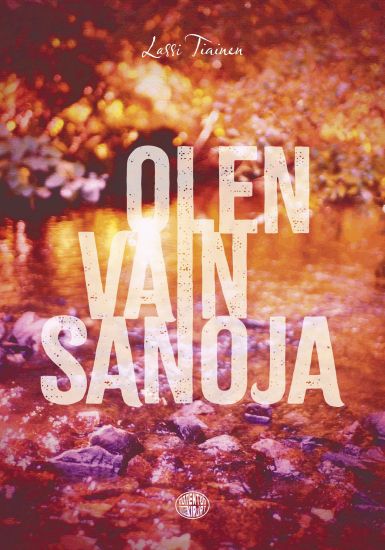 Kansikuva: Olen vain sanoja