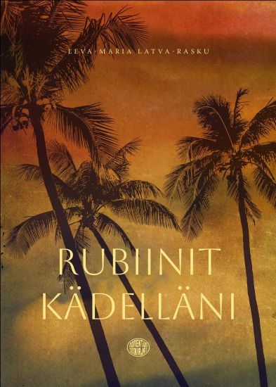 Kansikuva: Rubiinit kädelläni
