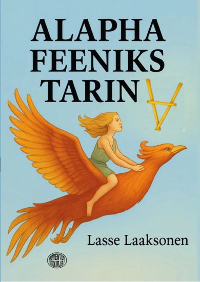 Kansikuva: Alapha Feeniks tarina