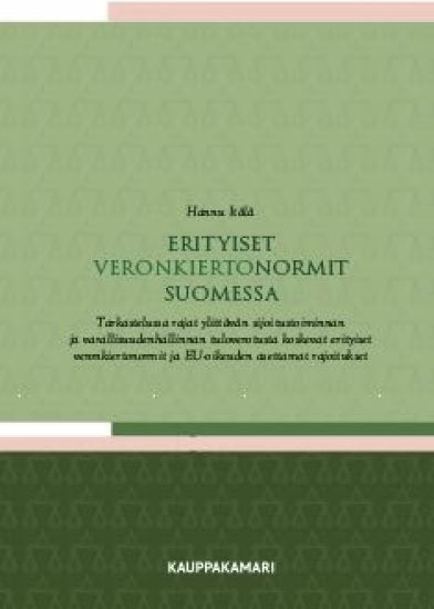 Kansikuva: Erityiset veronkiertonormit Suomessa