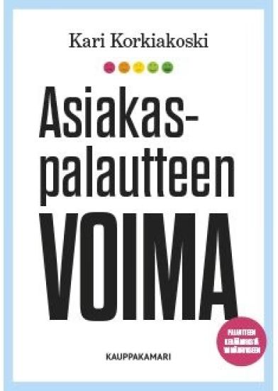 Asiakaspalautteen voima