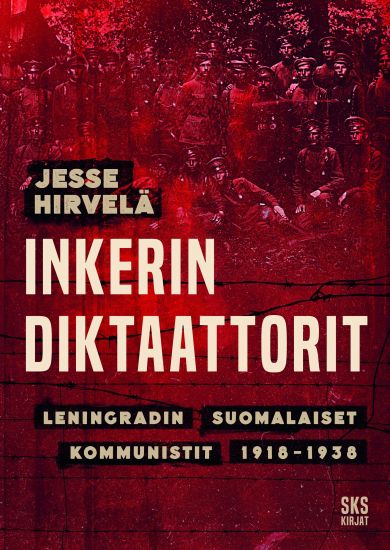 Kansikuva: Inkerin diktaattorit