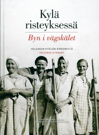 Kylä risteyksessä - Byn i vägskälet