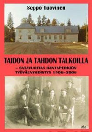 Taidon ja tahdon talkoilla