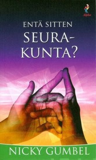 Entä sitten seurakunta?