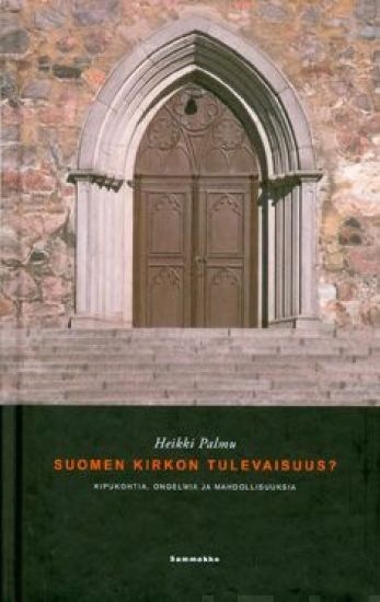 Suomen kirkon tulevaisuus?