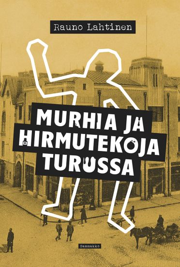 Murhia ja hirmutekoja Turussa