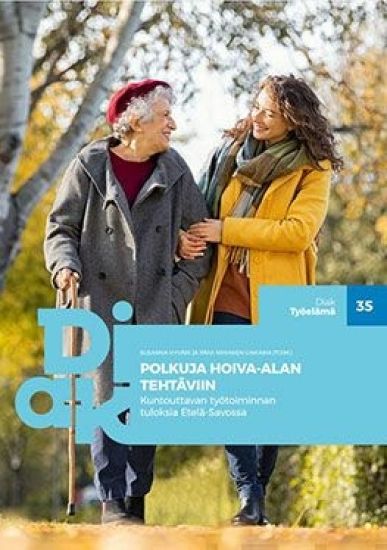 Polkuja hoiva-alan tehtäviin