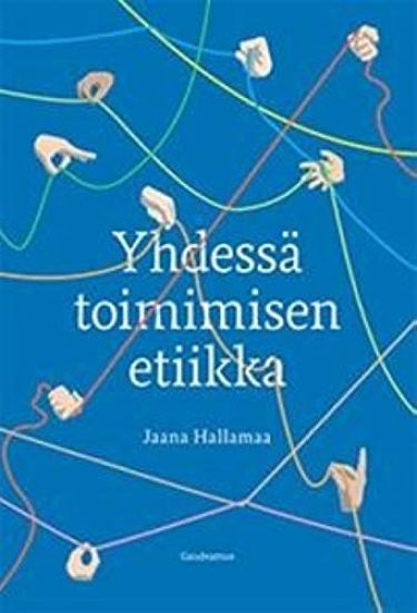 Yhdessä toimimisen etiikka