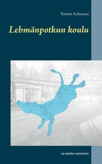 Lehmänpotkun koulu