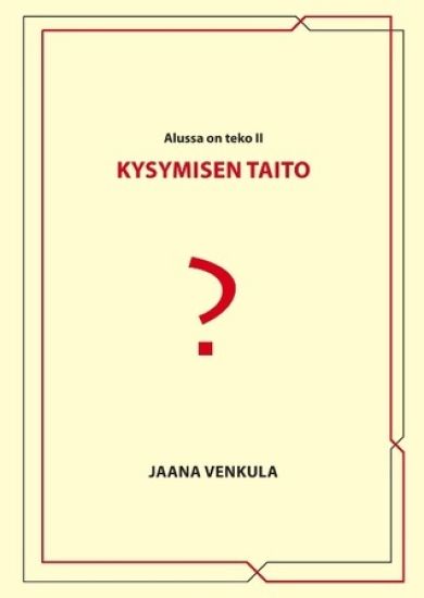 Kysymisen taito
