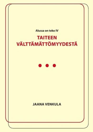 Taiteen välttämättömyydestä