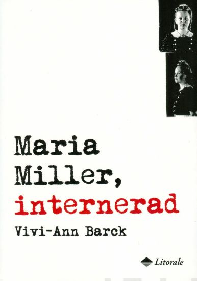 Maria Miller, internerad