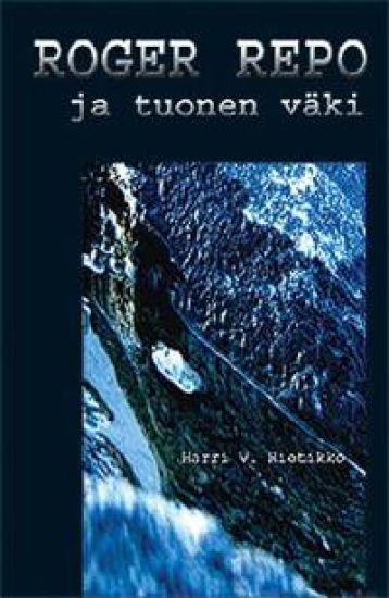 Roger Repo ja tuonen väki