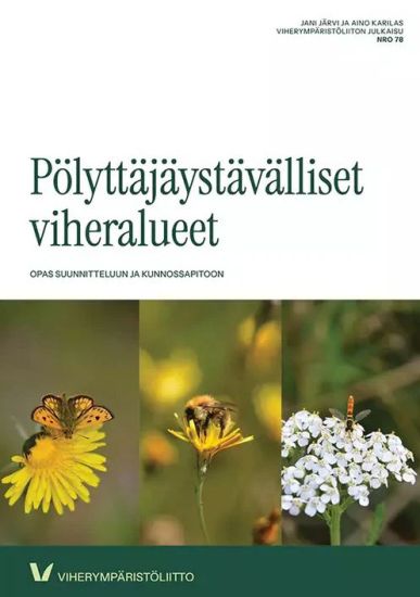 Kansikuva: Pölyttäjäystävälliset viheralueet