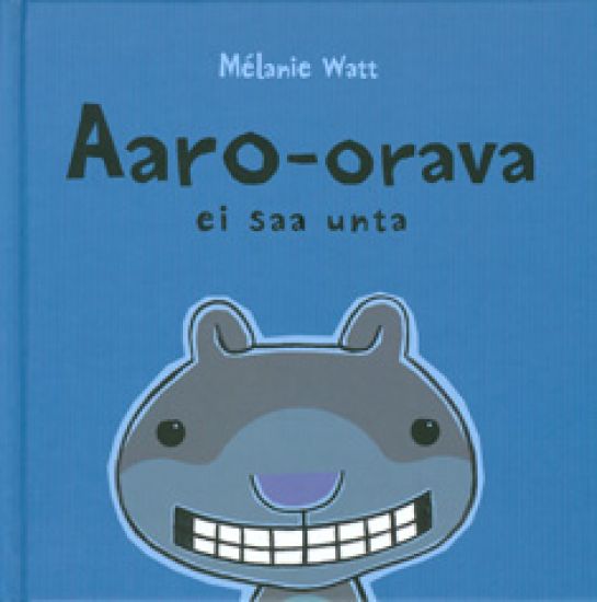 Aaro-orava ei saa unta
