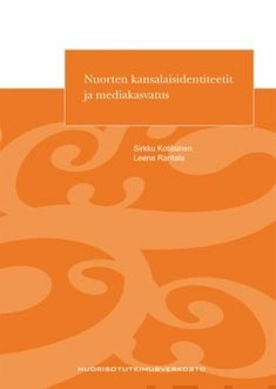 Nuorten kansalaisidentiteetit ja mediakasvatus