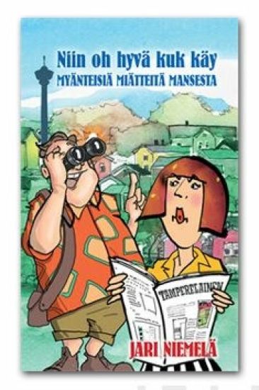 Niin oh hyvä kuk käy