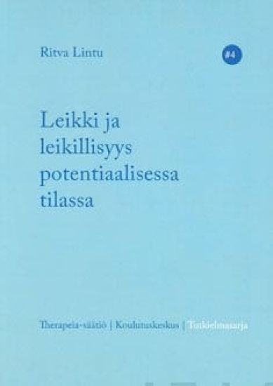 Leikki ja leikillisyys potentiaalisessa tilassa