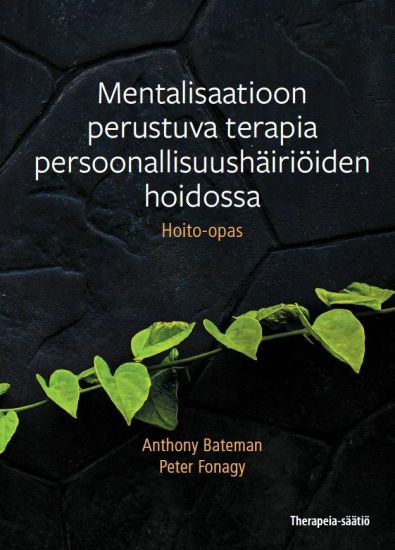 Mentalisaatioon perustuva terapia persoonallisuushäiriöiden hoidossa