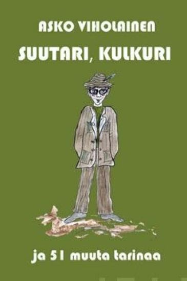 Suutari, kulkuri ja 51 muuta tarinaa