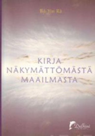 Kirja näkymättömästä maailmasta