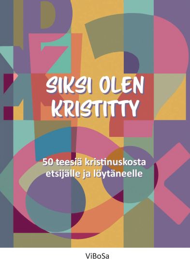 Kansikuva: Siksi olen kristitty