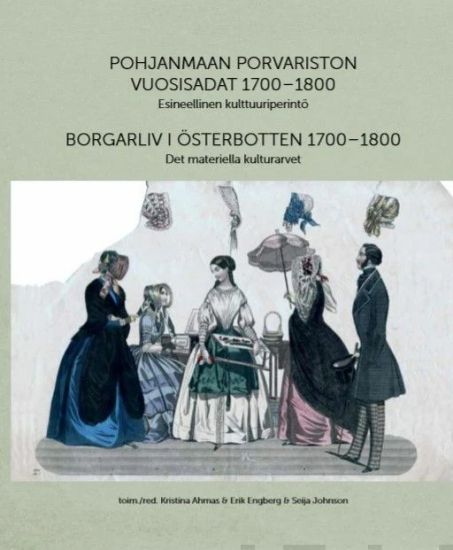 Pohjanmaan porvariston vuosisadat 1700-1800 - Borgarliv i Österbotten 1700-1800