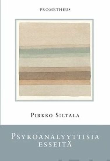 Psykoanalyyttisia esseitä