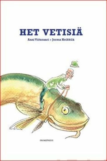 Het vetisiä
