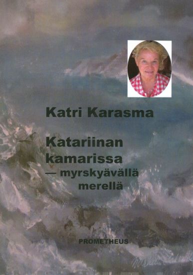 Katariinan kamarissa - myrskyävällä merellä