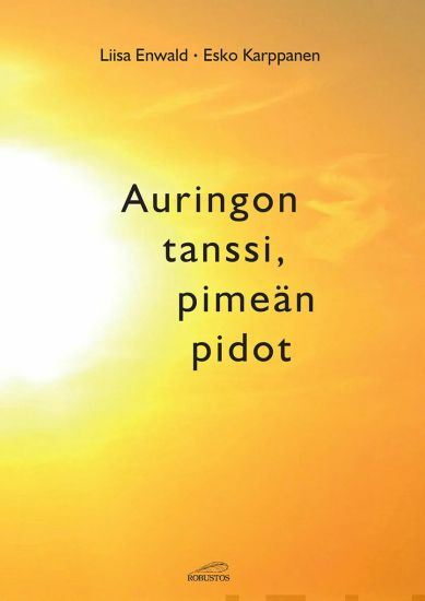 Auringon tanssi, pimeän pidot