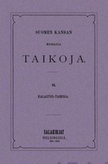 Suomen kansan muinaisia taikoja 2