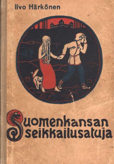 Suomen kansan seikkailusatuja (näköispainos)