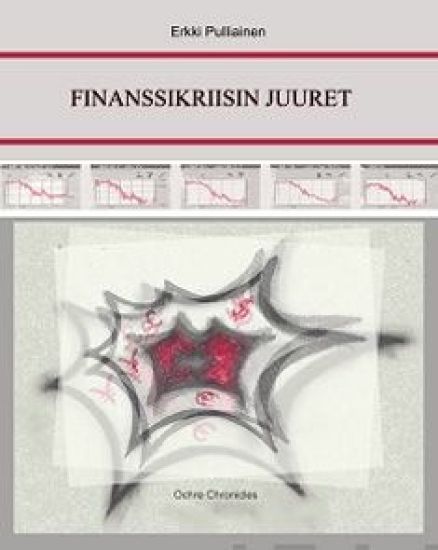 Finanssikriisin juuret