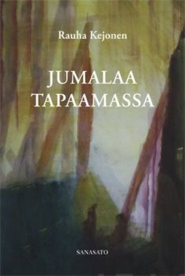 Kansikuva: Jumalaa tapaamassa