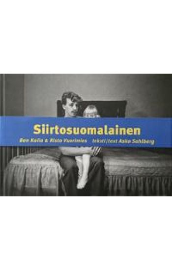 Siirtosuomalainen - Finska invandrare