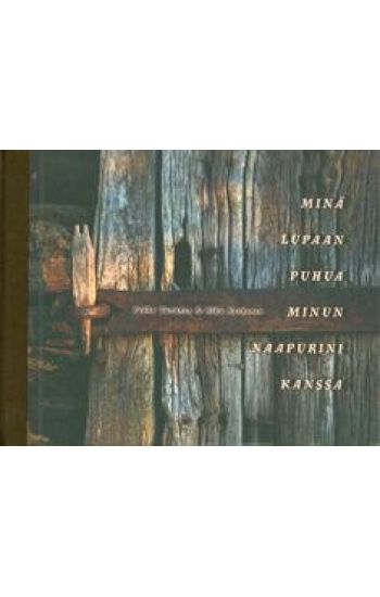 Minä lupaan puhua minun naapurini kanssa