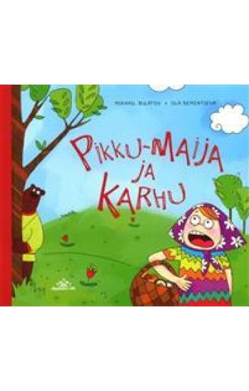 Pikku-Maija ja karhu