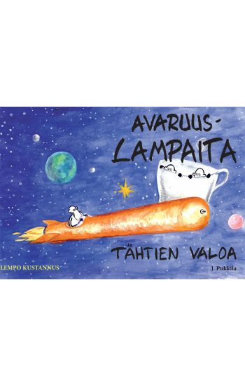 Avaruuslampaita - Tähtien valoa
