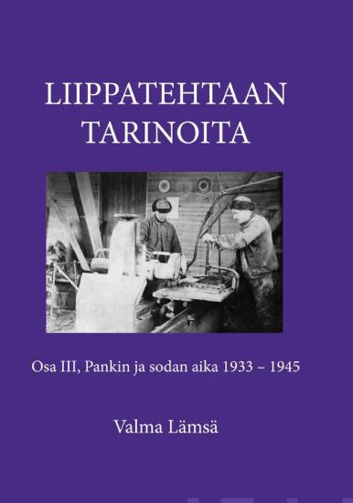 Liippatehtaan tarinoita 3