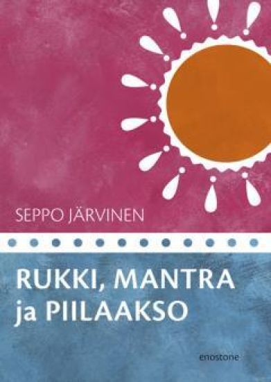 Rukki, Mantra ja piilaakso