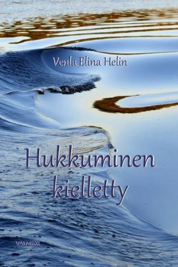 Hukkuminen kielletty