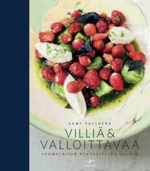 Villiä ja valloittavaa